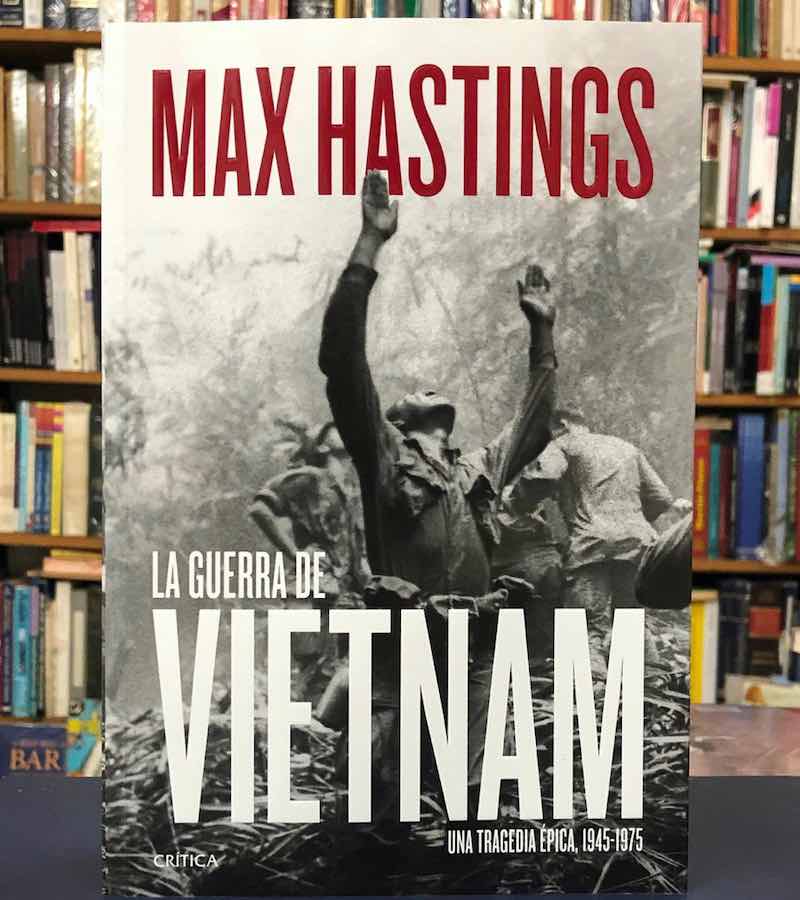 la-guerra-de-vietnam-max-hastings
